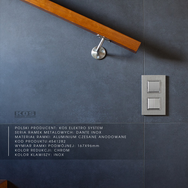 Kos Dante METAL Inox